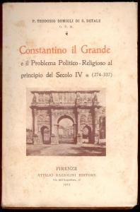 Constantino il Grande e il Problema Politico-Religioso al Principio del …