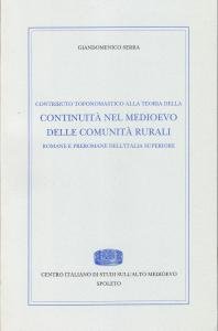 Contributo toponomastico alla teoria della continuità nel medioevo delle comunità …