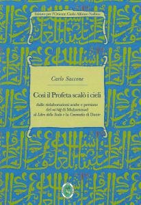 Così il Profeta scalò i cieli. Dalle rielaborazioni arabe e …