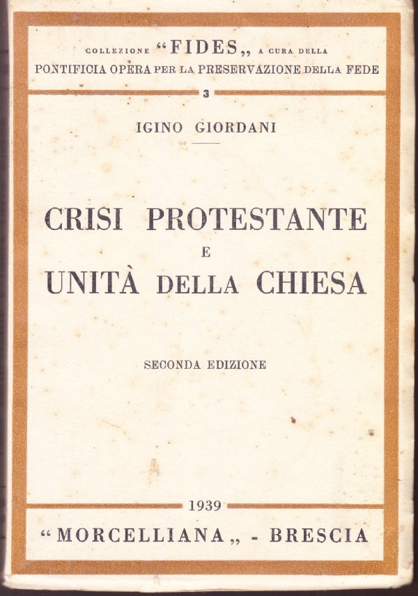 Crisi protestante e unità della Chiesa