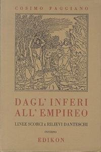 Dagl'inferi all'empireo. Linee scorci e rilievi danteschi. Inferno