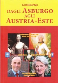 Dagli Asburgo agli Austria-Este