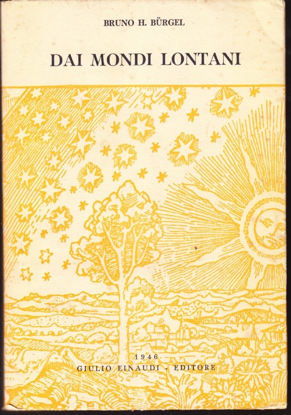 Dai mondi lontani. Trattazione popolare della scienza del cielo