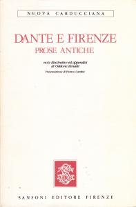 Dante e Firenze. Prose antiche