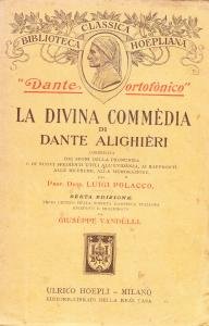 "Dante ortofonico". La Divina Commedia di Dante Alighieri corredata dei segni della pronunzia e di nuovi spedienti utili all'evidenza, ai raffronti, alle ricerche, alla memorazione. Edizione ortofonica e sistematica