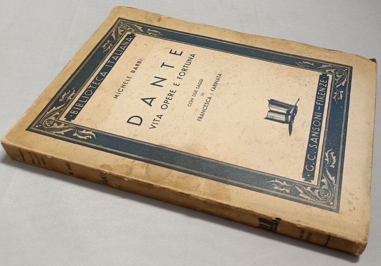 Dante. Vita opere e fortuna