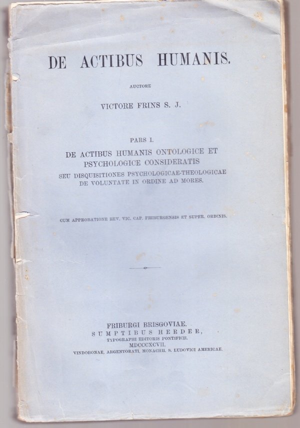 De actibus humanis pars I. De actibus humanis ontologice et …