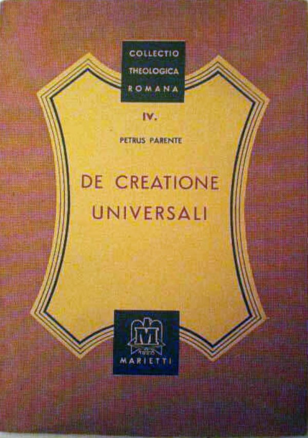 De creatione universali (Collectio Theologica Romana IV)