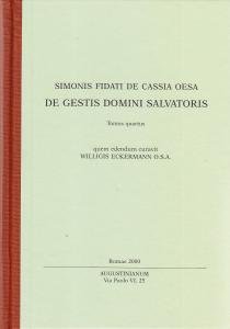 De gestis Domini Salvatoris. Tomus quartus