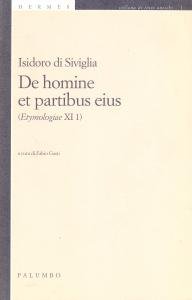 De homine et partibus eius (Etymologiae XI 1)
