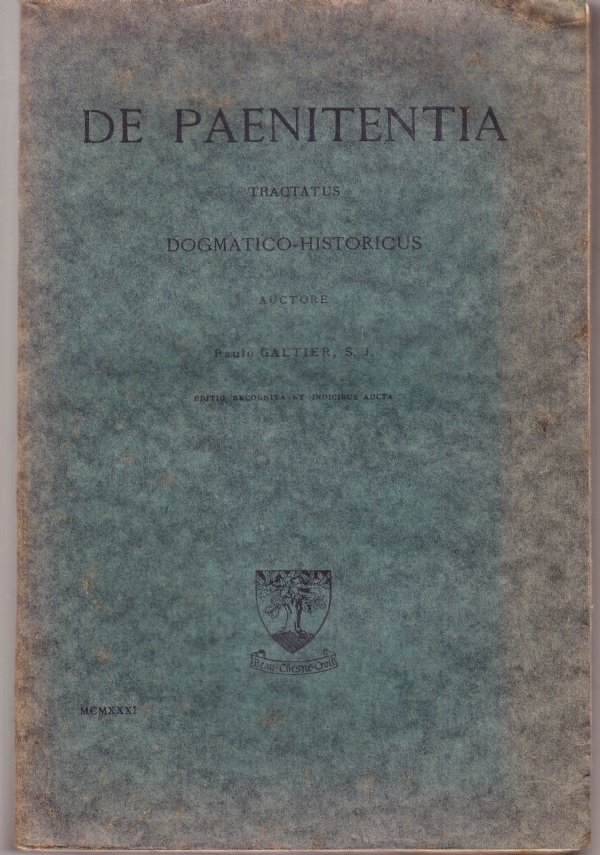 De Paenitentia. Tractatus dogmatico-historicus