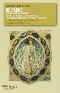 De radiis. Teorica delle arti magiche. Un trattato medievale di …