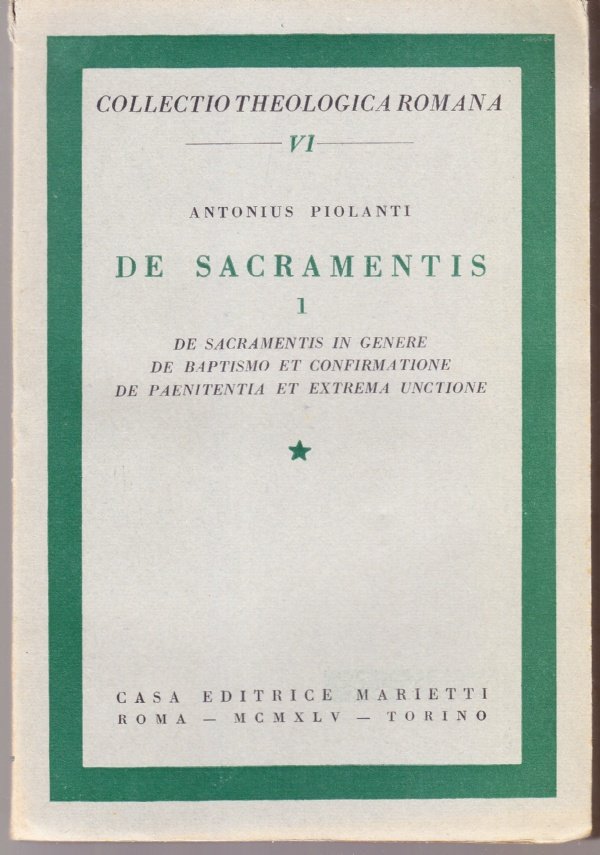 De sacramentis 1. De Sacramentis in genere; De baptismo et …