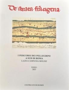 De Strata Francigena XXXI/1, 2023. I percorsi dei pellegrini a …