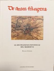 De Strata Francigena XXXI/2, 2023. Le Decimationes Pontificiae del Medioevo