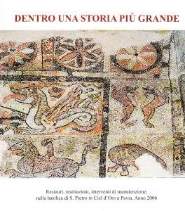 Dentro una storia più grande. Restauri, restituzioni, interventi di manutenzione, …