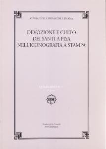 Devozione e culto dei santi a Pisa nell'iconografia a stampa