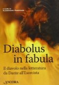 Diabolus in fabula. Il diavolo nella letteratura da Dante all'Esorcista