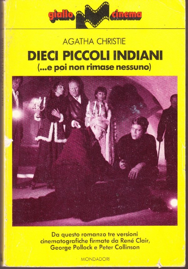 Dieci piccoli indiani ( e poi non rimase nessuno)