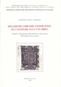 Dinamiche librarie cistercensi: da Casamari alla Calabria. Origine e dispersione …