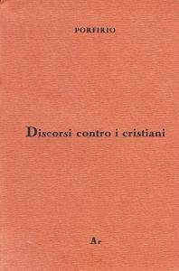 Discorsi contro i cristiani