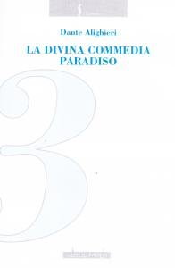 Divina Commedia. Paradiso