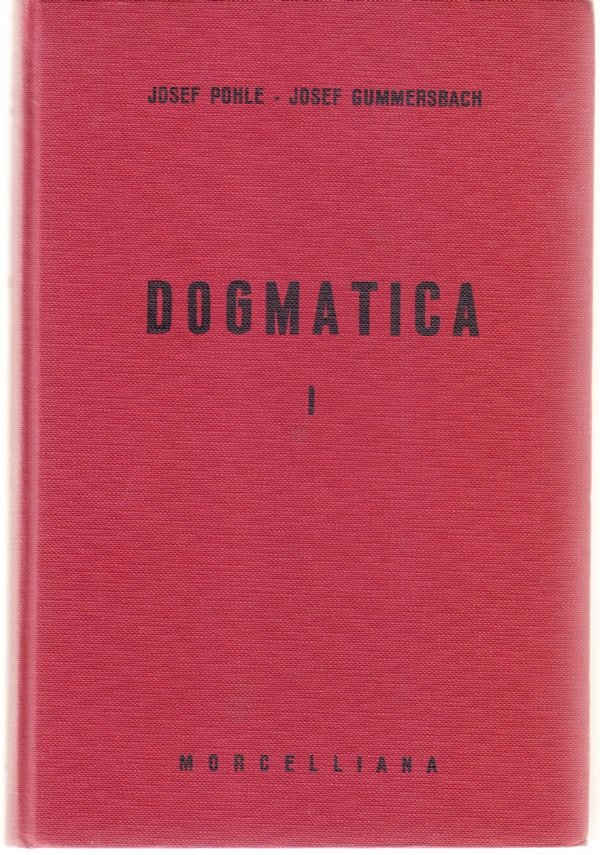 Dogmatica I: Introduzione; Teologia generale