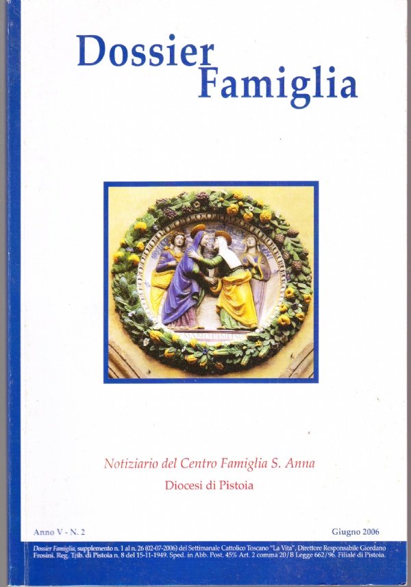 Dossier Famiglia. Notiziario del Centro Famiglia S. Anna - N° …