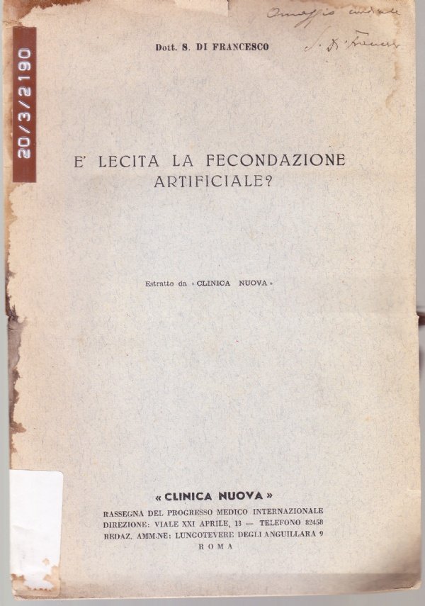 È lecita la fecondazione artificiale? Estratto da "Clinica Nuova"