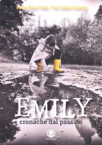 Emily. Cronache dal passato