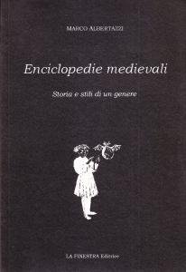 Enciclopedie medievali. Storia e stile d'un genere