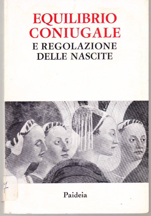 Equilibrio coniugale e regolazione delle nascite
