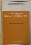 Famiglia e disagio giovanile. Meditazione per le famiglie