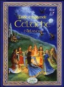 Fiabe e leggende celtiche d'Irlanda