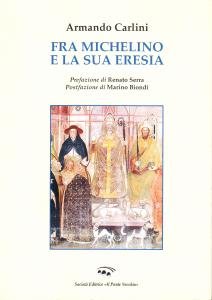 Fra Michelino e la sua eresia | Immagine Gallery 2