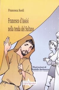 Francesco d'Assisi nella tenda del Sultano