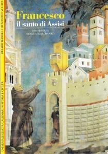 Francesco. Il santo di Assisi