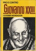 Giovanni XXIII. Pro e contro