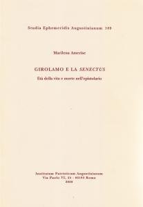 Girolamo e la senectus. Età della vita e morte nell'epistolario
