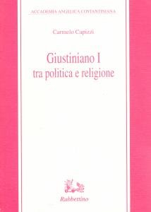 Giustiniano I tra politica e religione