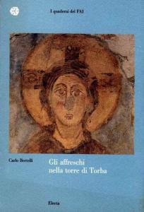 Gli affreschi nella torre di Torba