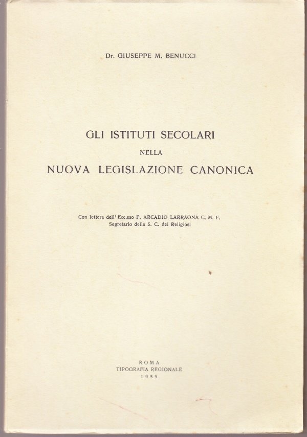 Gli Istituti Secolari nella nuova legislazione canonica