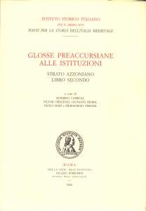Glosse preaccursiane alle Istituzioni. Strato azzoniano. Libro secondo