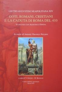 Goti, Romani, Cristiani e la caduta di Roma del 410. …