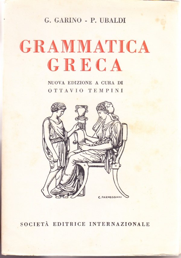 Grammatica greca per uso dei ginnasi