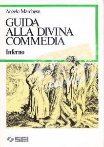 Guida alla Divina Commedia. Inferno