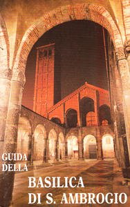 Guida della Basilica di S. Ambrogio