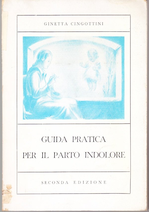Guida pratica al parto indolore