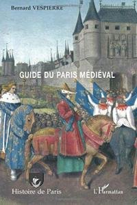 Guide du Paris médiéval