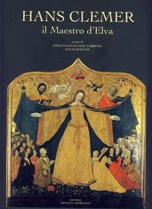 Hans Clemer. Il Maestro d'Elva